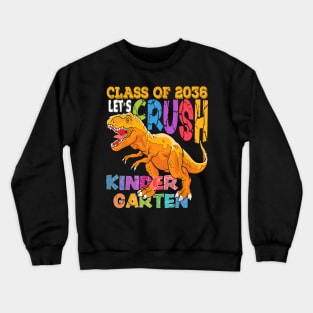 Ready To Crush Kindergarten 2036 Dinosaur Back to School Crewneck Sweatshirt